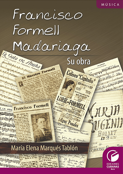 Francisco Formell Madariaga. Su obra. (Ebook)